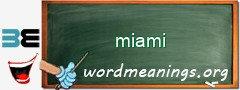 WordMeaning blackboard for miami